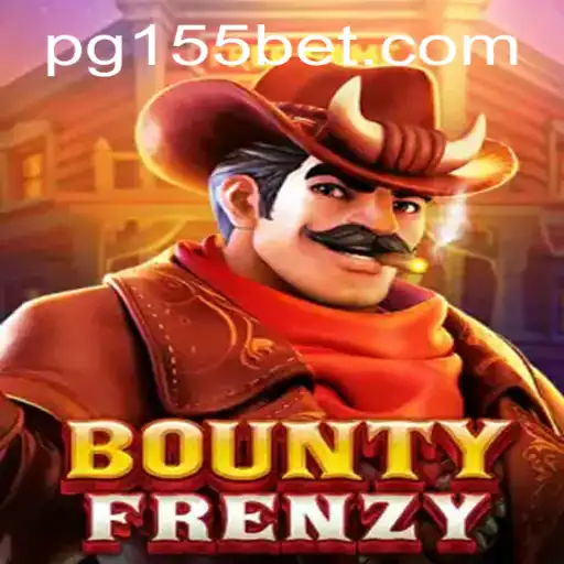 Embark on a Thrilling Adventure with BountyFrenzy and 155bet