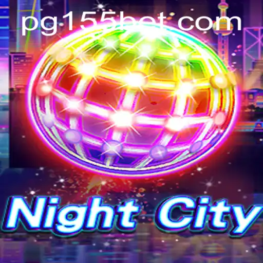 Exploring the Intricate World of NightCity and the Role of 155bet